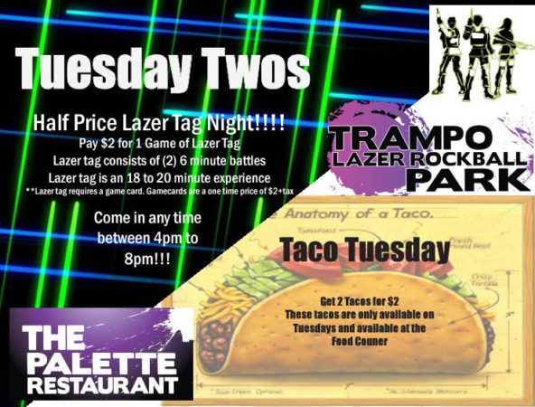 Taco Tuedays And Hal Price Lazer Tag 4pm To 8pm